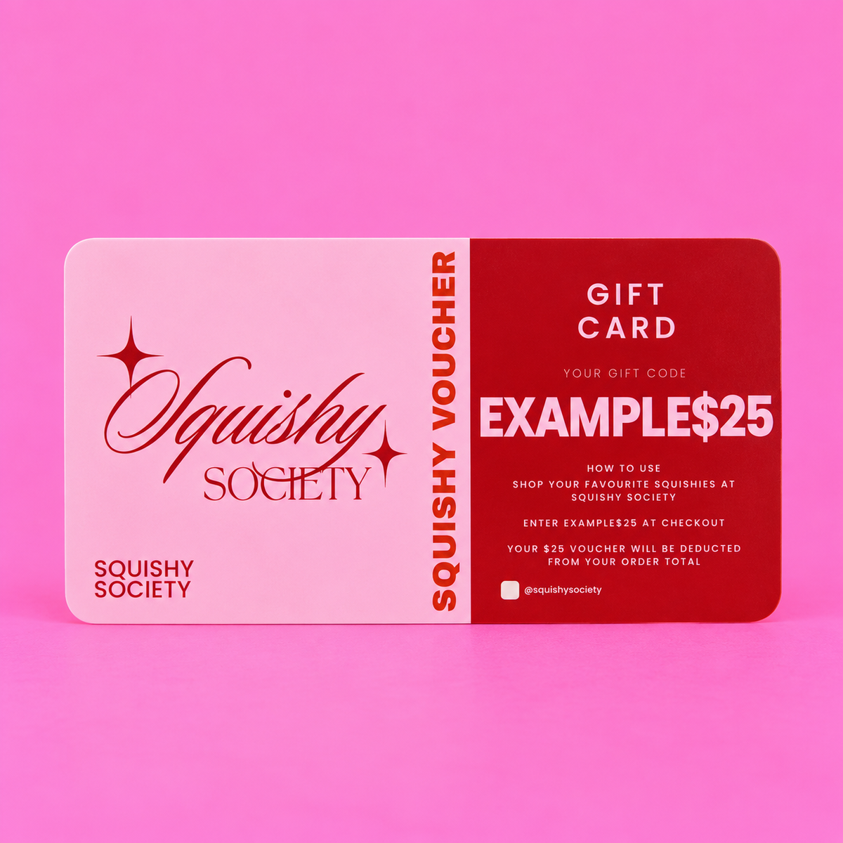 ๐ $25 Physical Squishy Gift Voucher
